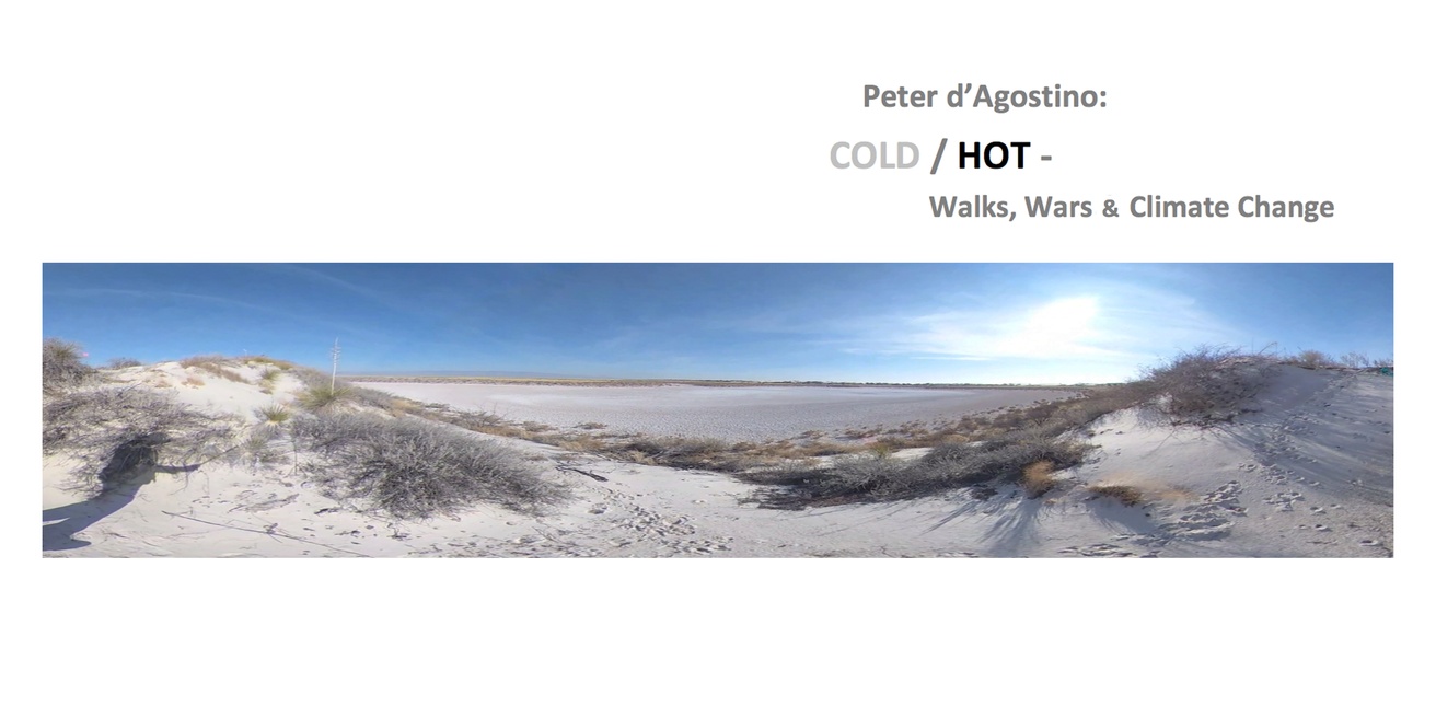 COLD / HOT: Walks, Wars & Climate Change
