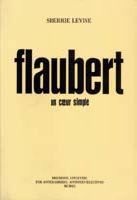 Flaubert, un Coeur Simple