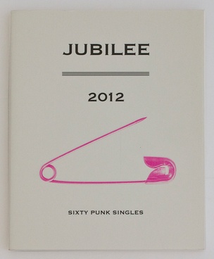 JUBILEE 2012: SIXTY PUNK SINGLES