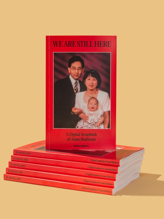 WE ARE STILL HERE: A Digital Scrapbook of Asian Resilience