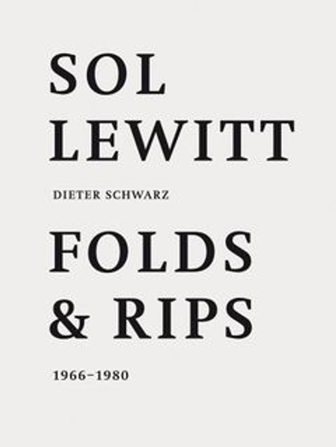 Sol LeWitt: Folds and Rips 1966–1980