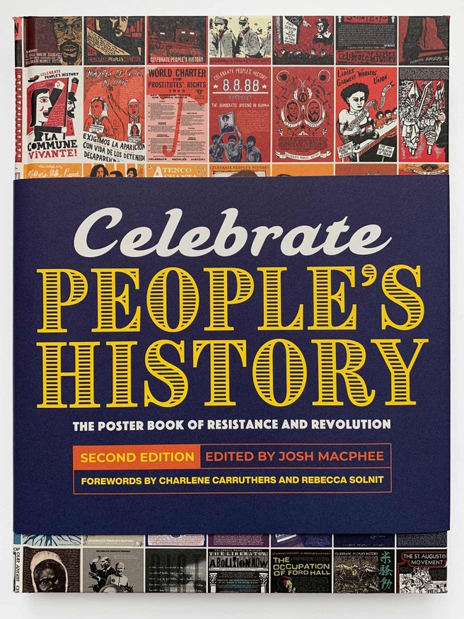 Celebrate People's History: The Poster Book Of Resistance and Revolution: New Edition