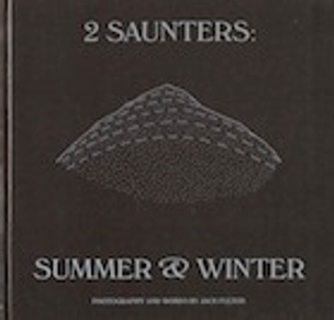 2 Saunters: Summer & Winter
