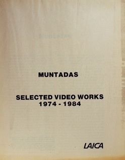 Muntadas : Selected Video Works (1974-1984)