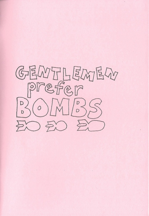 Gentlemen Prefer Bombs / Untitled (The Ballad of Boring and Hip) Zine Set
