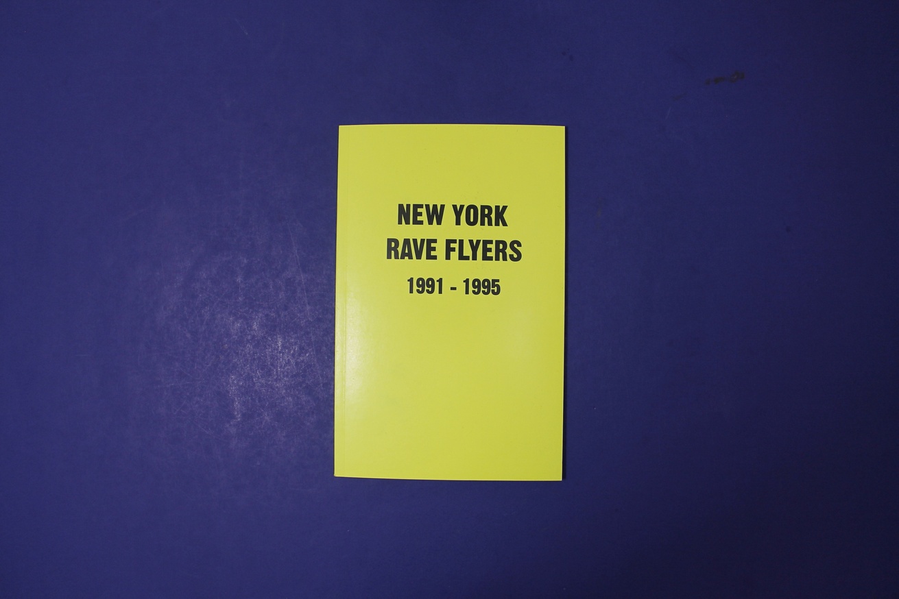 New York Rave Flyers, Vol. 1: 1991-1995 thumbnail 2