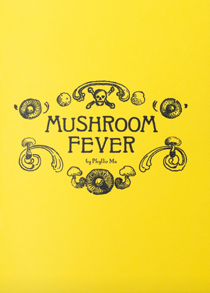 Mushroom Fever