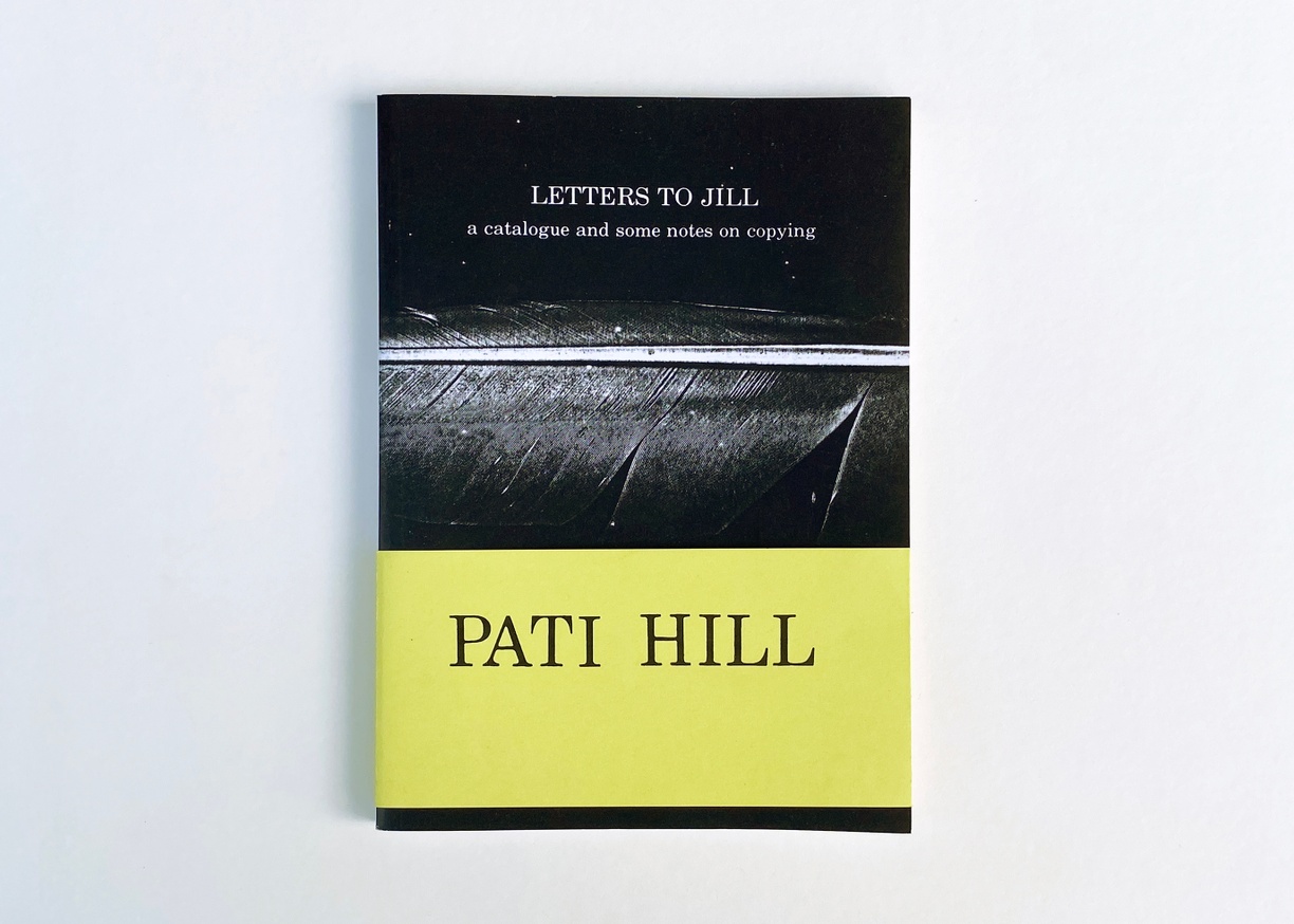 Letters to Jill: A Catalogue and Some Notes on Copying [facsimile]