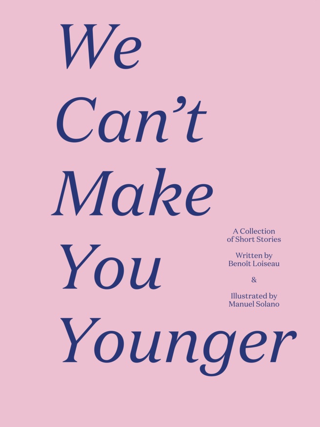 We Can't Make You Younger