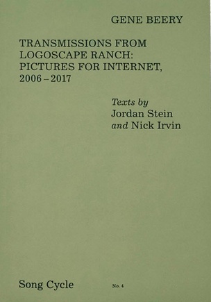  Transmissions from Logoscape Ranch: Pictures for Internet, 2006-2017 (Song Cycle no. 4)