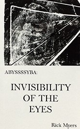 ABYSSSSYBA: INVISIBILITY OF THE EYES