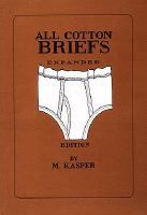 All Cotton Briefs, Expanded Edition