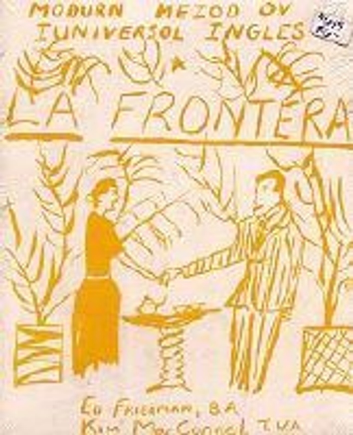 La Frontera : Mondurn Mezod ov Iunvers ol Ingles