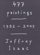477 Paintings : 1982 - 2005 or an Analogical  Anthology