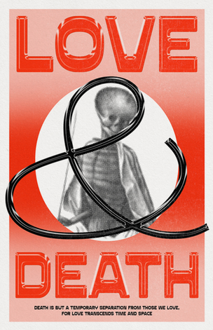 Love & Death [Print]