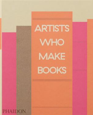 Artists Who Make Books