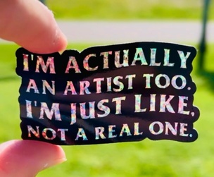 I'm an Artist Glitter Sticker