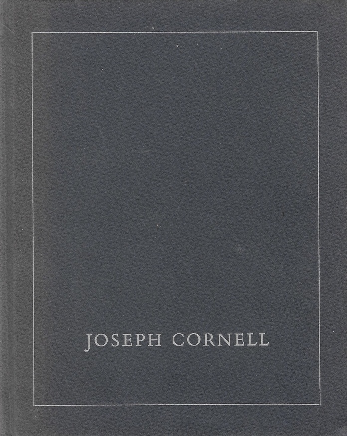 An Exhibition of Works by Joseph Cornell