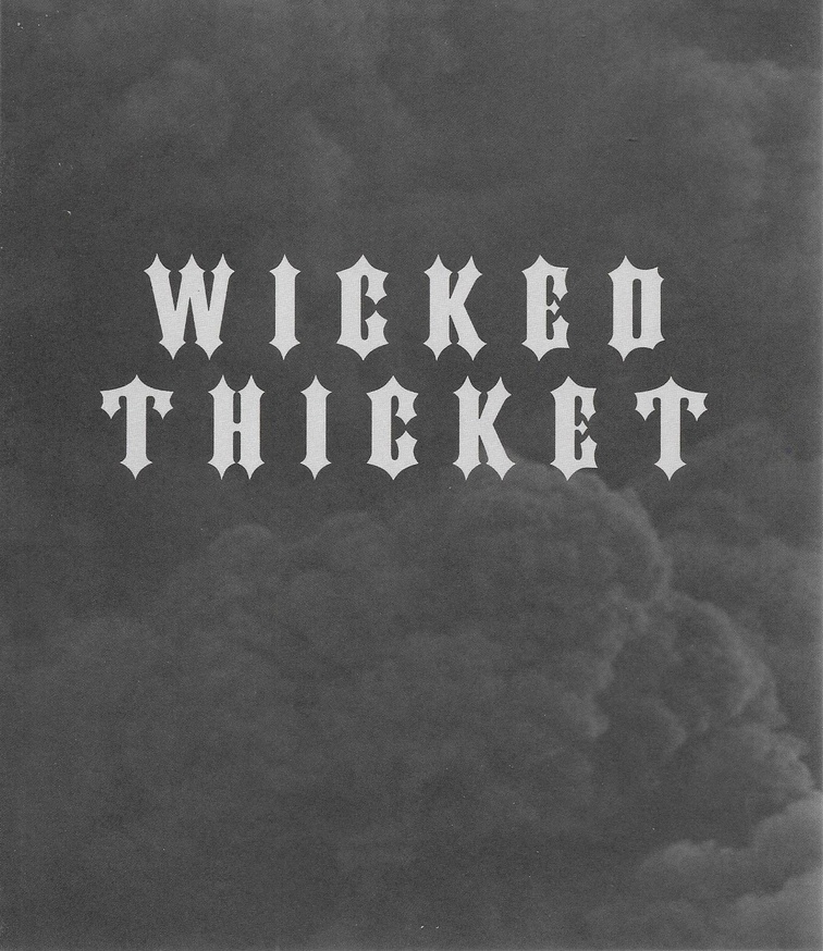 Wicked Thicket