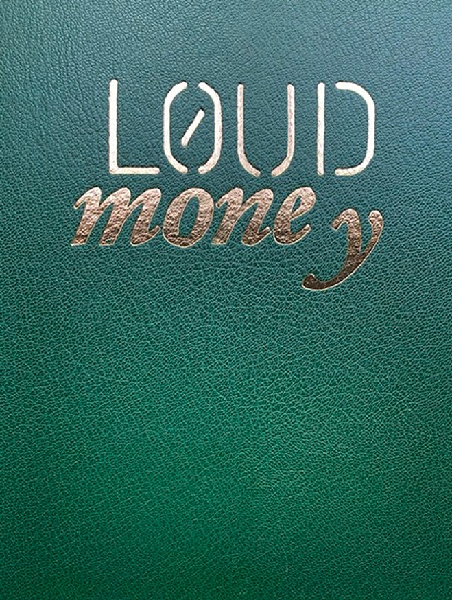 Loud Money