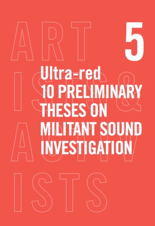 10 Preliminary Theses on Militant Sound Investigation