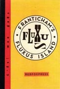 Franticham's Fluxus Island