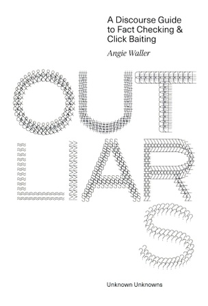 Outliars: A Discourse Guide to Fact Checking & Click Baiting
