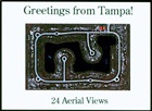 Greetings From Tampa : 24 Aerial Views