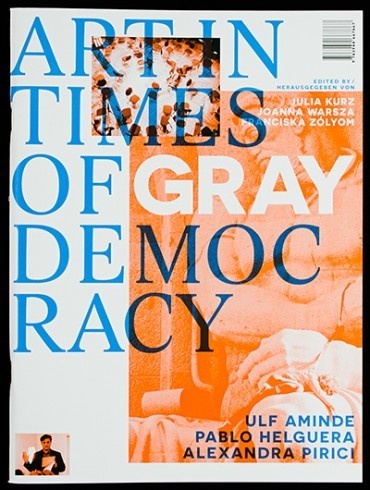 Art In Times of Gray Democracy
