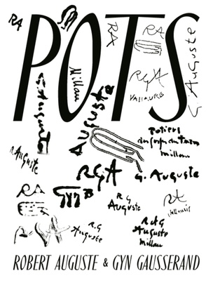 Pots, Robert Auguste & Gyn Gausserand