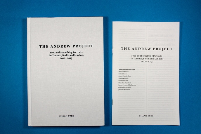 The Andrew Project: 1000 And Something Portrait in Toronto, Berlin and London, 2010-2013