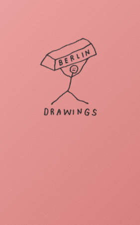 Berlin Drawings