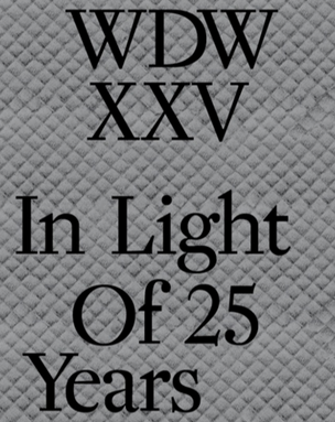 WDWXXZ : In Light of 25 Years