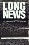 Long News in the Short Century