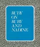 Rudy on Ruby and Nadine