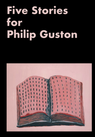 Five Stories for Philip Guston