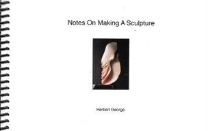 Notes on Making a Sculpture