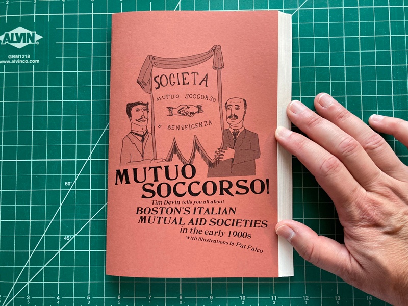 Mutuo soccorso: Tim Devin tells you all about Boston's Italian mutual aid societies in the early 1900s
