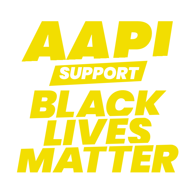 AAPI Support Black Lives Matter
