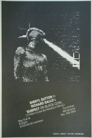 Suspect on Black Coal (A Killer's Loose But Nobody's Talking), May 15 & 16, 1980  [The Kitchen Posters]