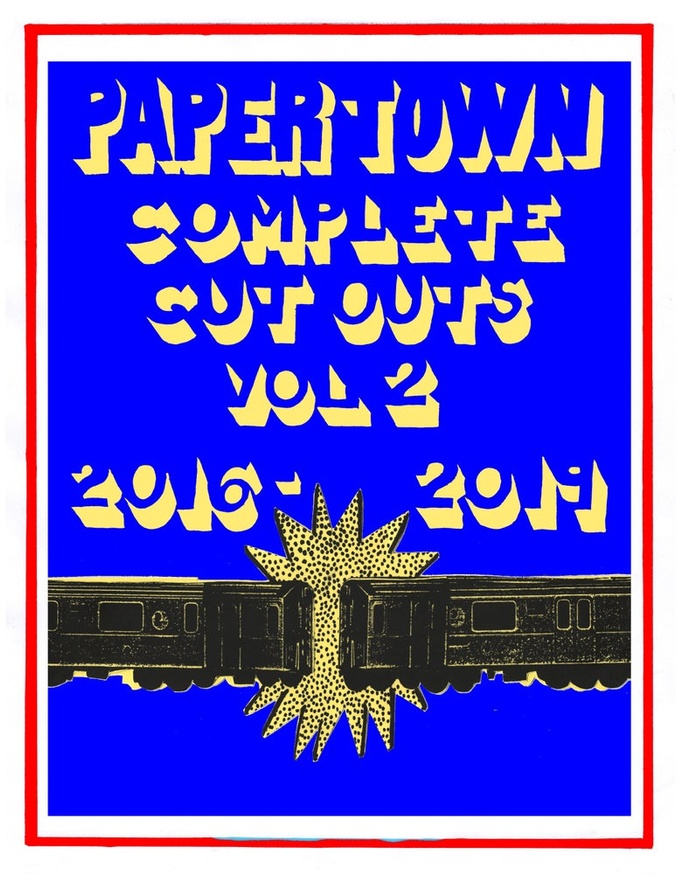 Papertown Complete Cut Outs Vol. 2: 2016-2019