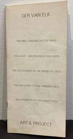 Art & Project Bulletin: The Well Shaven Cactus (1969), Paul Klee - Um Den Fisch, 1926 (1970), The Co-Founder of the World O.K. (1971), The Discovery of the Sardines (1971), The Symmetry of Diplomacy (1971)