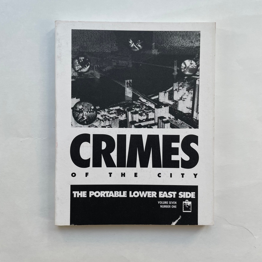 The Portable Lower East Side: Crimes of the City