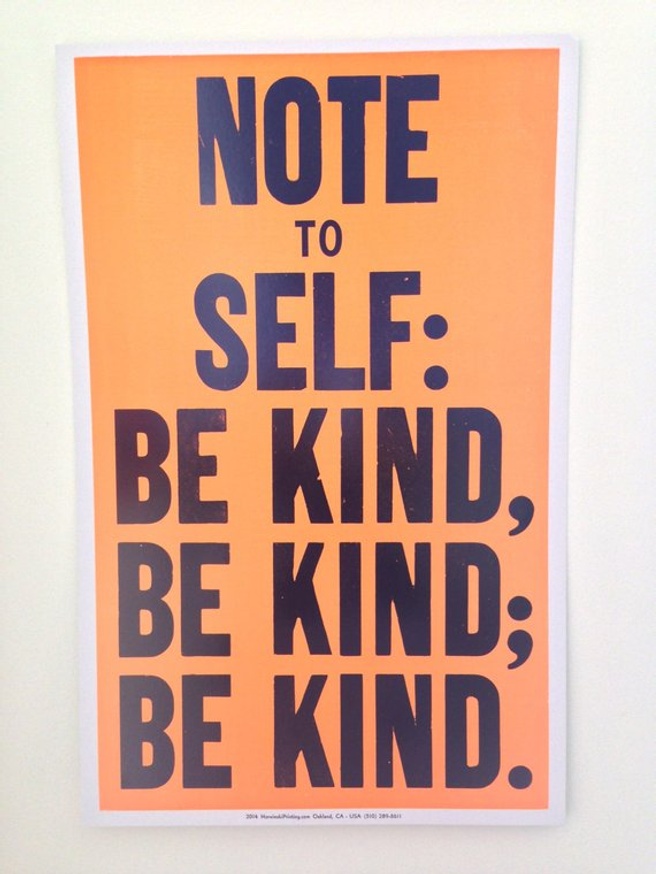Note to Self: Be Kind, 2011-18