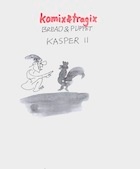 Kasper 11 (Komix & Tragix): Kasper's Rooster