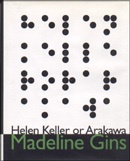 Helen Keller or Arakawa