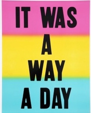It Was a Way a Day