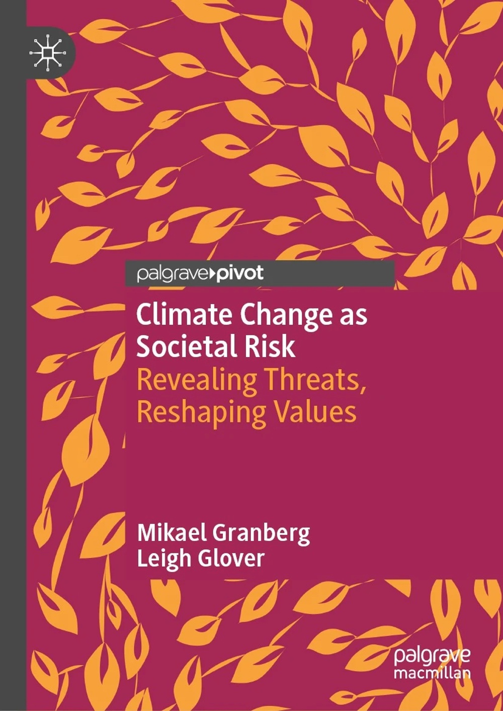 boken ”Climate Change as Societal Risk: Revealing Threats, Reshaping Values” 