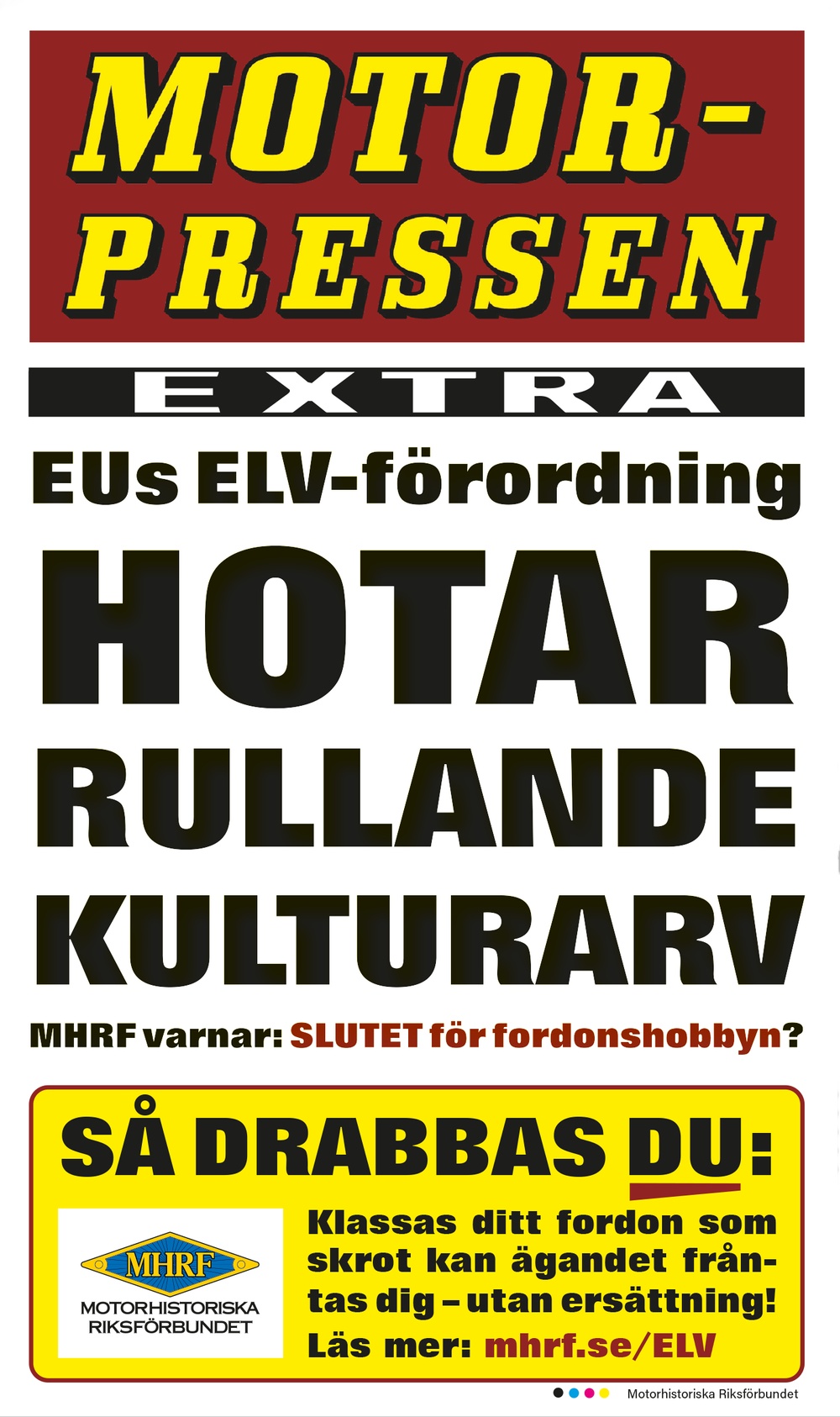 Många ägare riskerar att drabbas av att bli fråntagna sitt ägande om deras fordon klassas som skrot – utan ersättning!