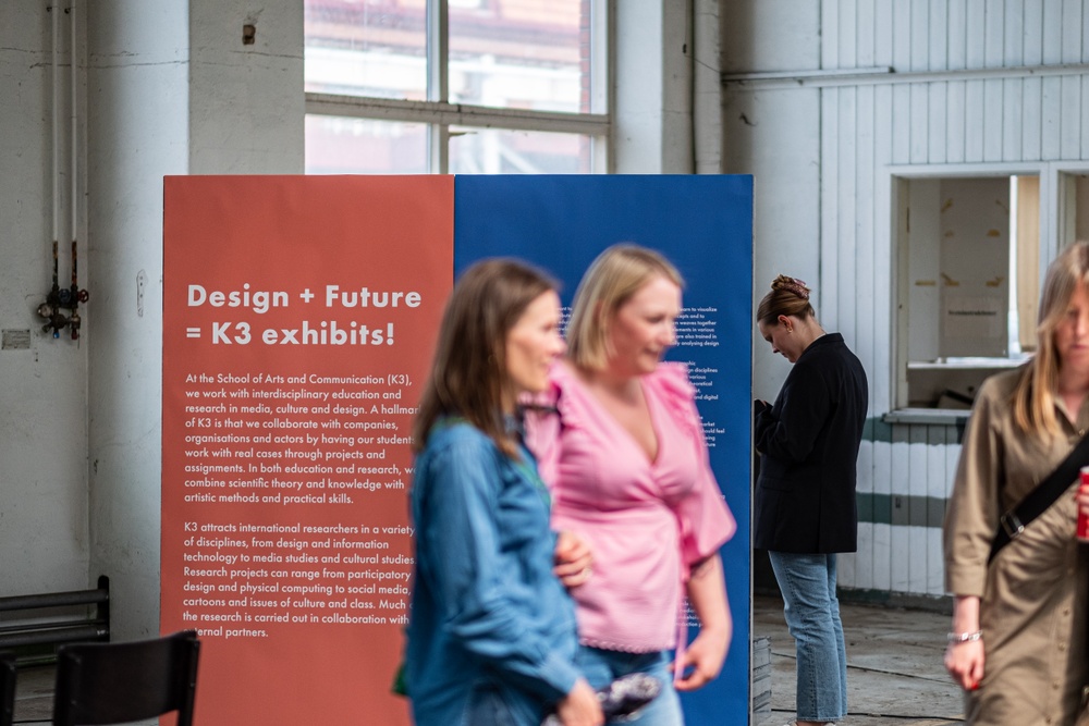 K3 exhibits! - Malmö University, K3